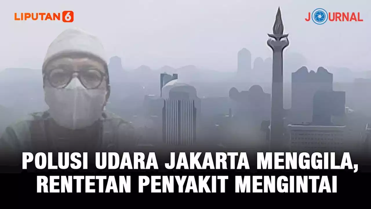 Polusi Udara Jakarta Menggila, Rentetan Penyakit Mengintai