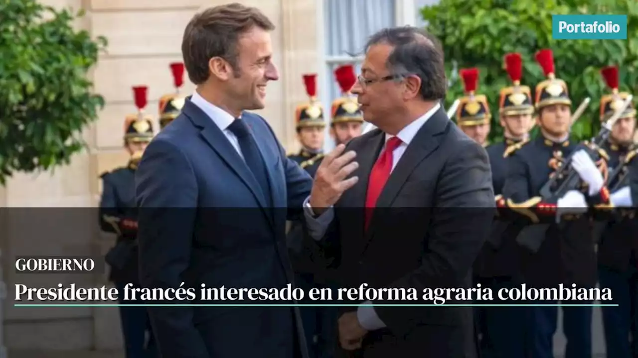 Presidente francés, interesado en financiar reforma agraria colombiana