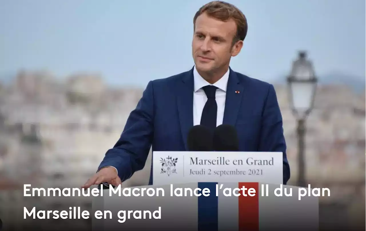 Emmanuel Macron lance l'acte II du plan Marseille en grand