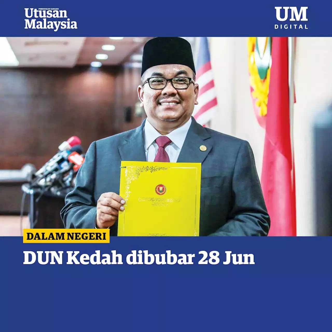 DUN Kedah bubar Rabu ini