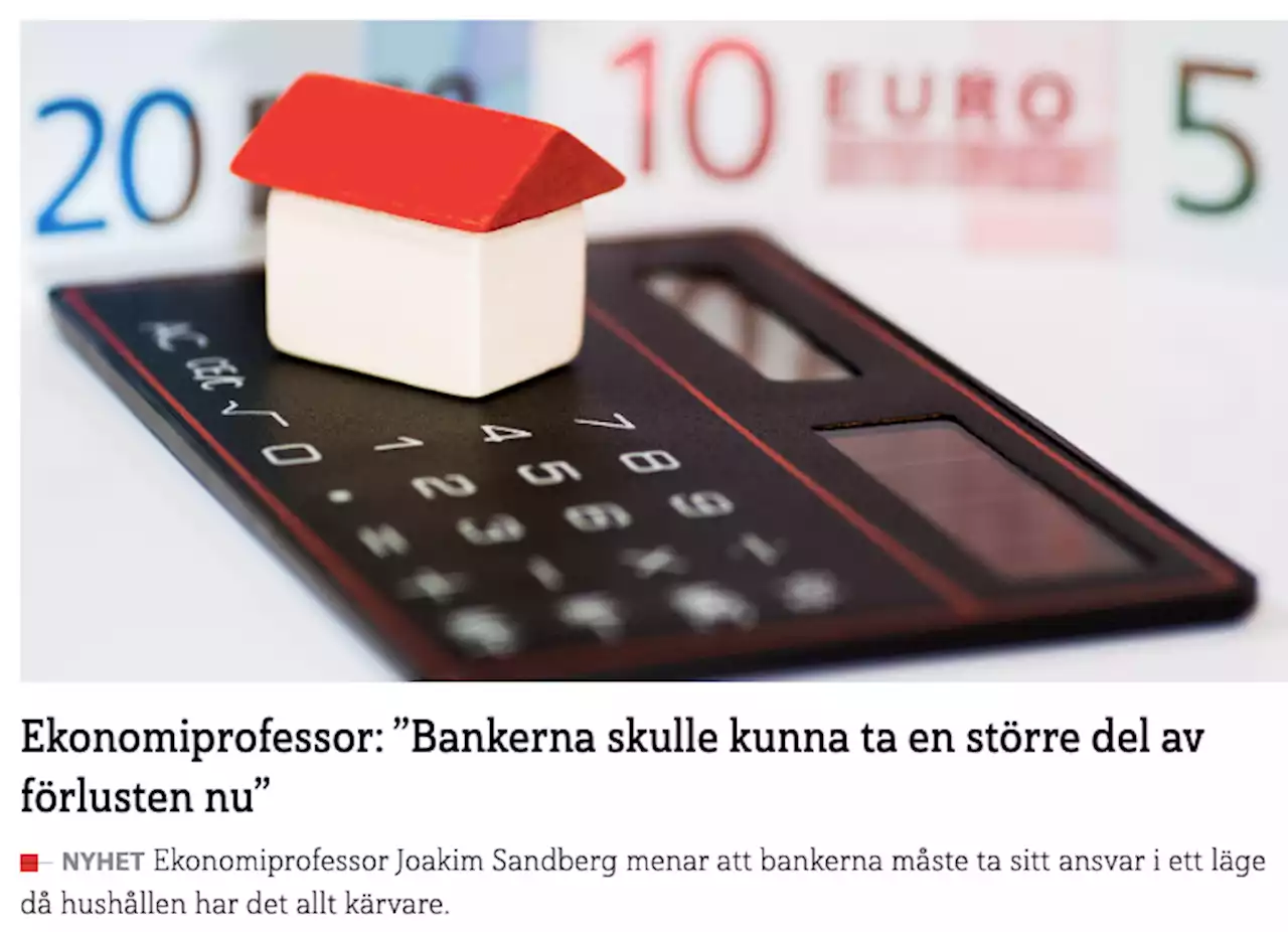 Ekonomiprofessor: ”Bankerna skulle kunna ta en större del av förlusten nu” | Dagens Arena