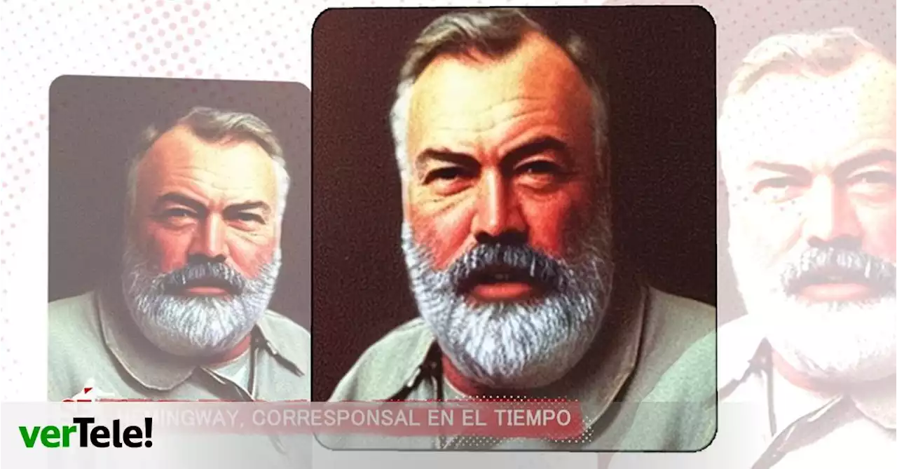 RTVE 'revive' a Ernest Hemingway con la IA para convertirlo en corresponsal de los Sanfermines 2023