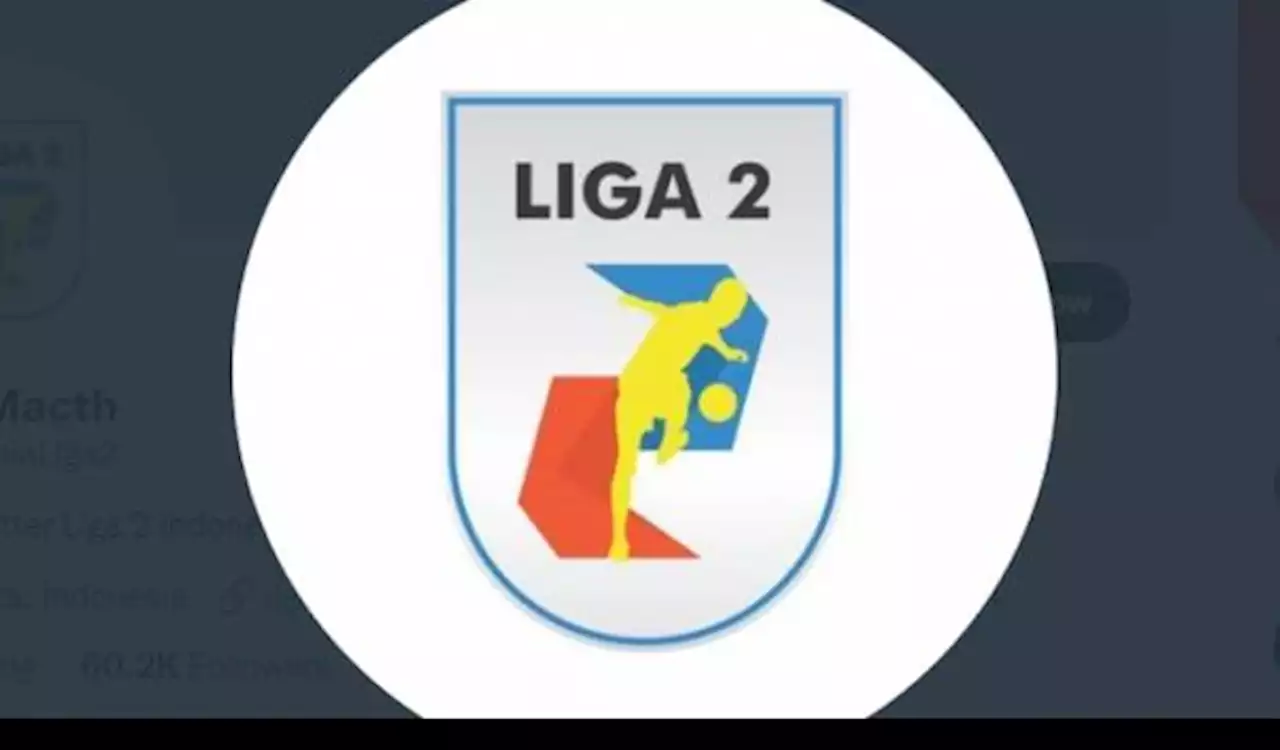 PT LIB Sebut Liga 2 2023-24 akan Mulai Bergulir Bulan September