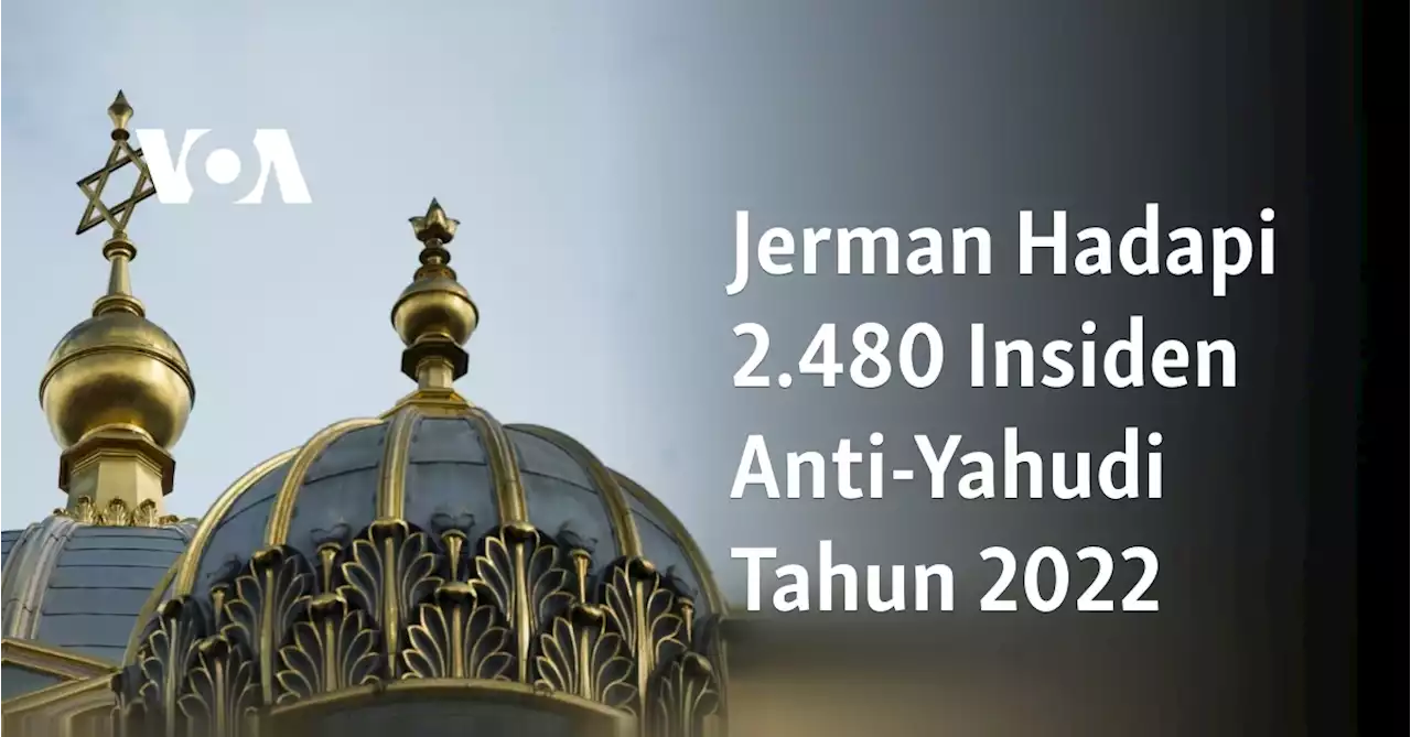 Jerman Hadapi 2.480 Insiden Anti-Yahudi Tahun 2022