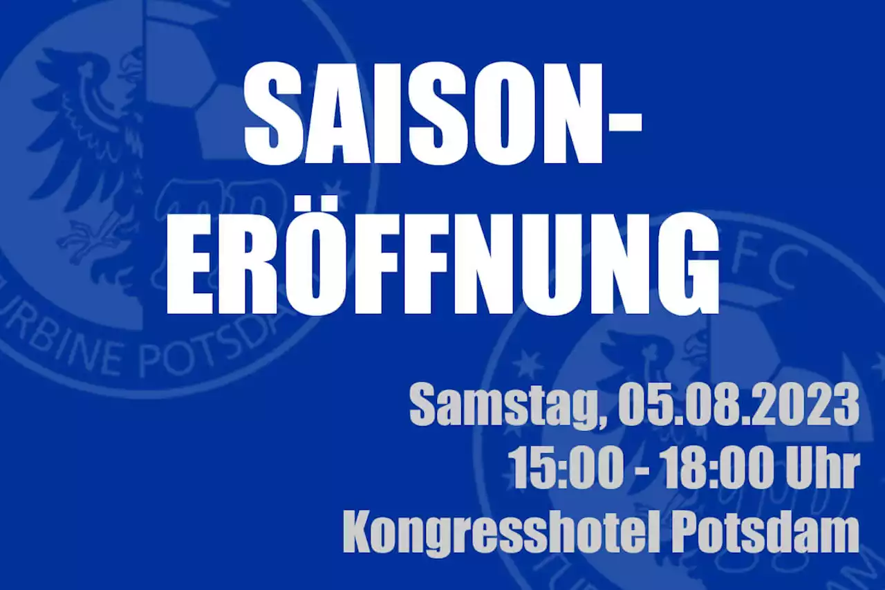 Einladung zur Saisoneröffnung - 1. FFC Turbine Potsdam