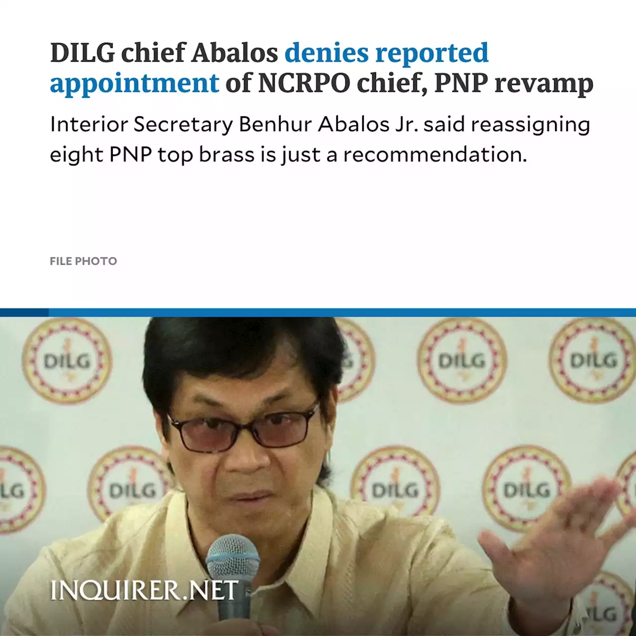 DILG chief Abalos denies reported appointment of NCRPO chief, PNP revamp