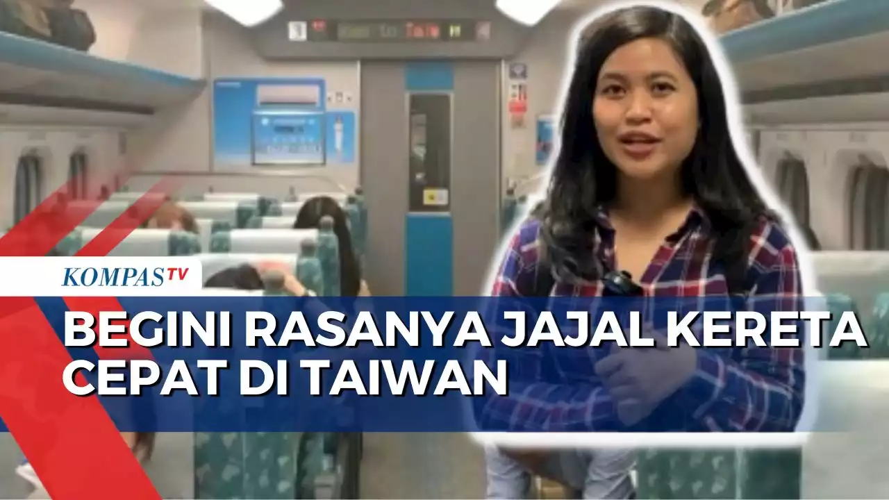 Begini Pengalaman Jajal Kereta Cepat untuk Berwisata di Taiwan Dengan Kecepatan 240 Km per Jam