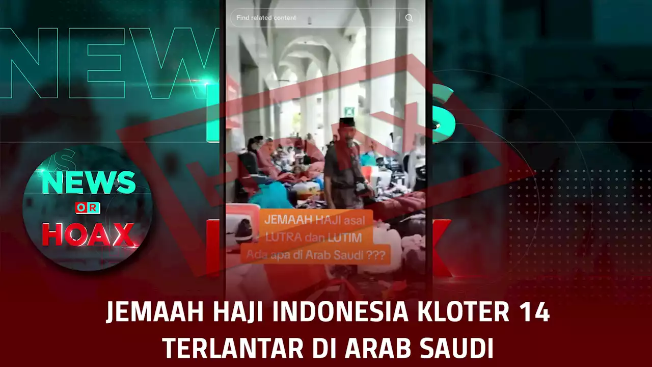 Hoax Jemaah Haji Terlantar Di Arab Saudi | NEWS OR HOAX