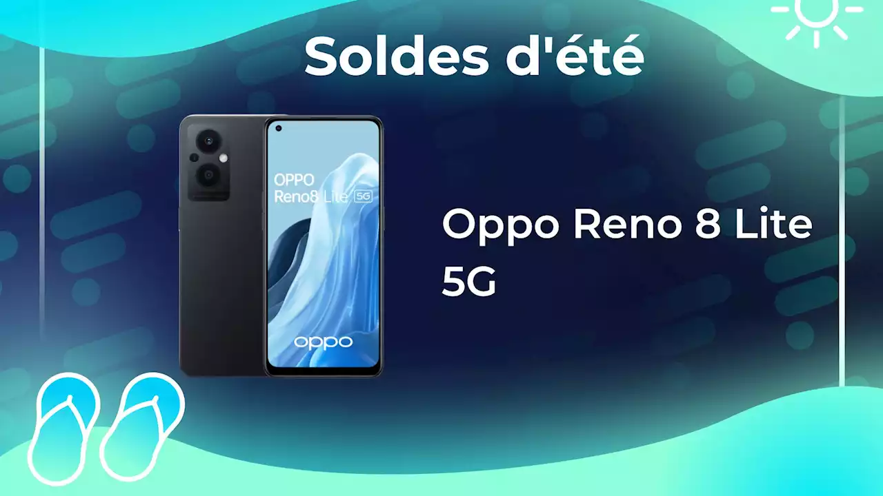 Le très recommandable Oppo Reno 8 Lite 5G perd la moitié de son prix aux soldes d'été