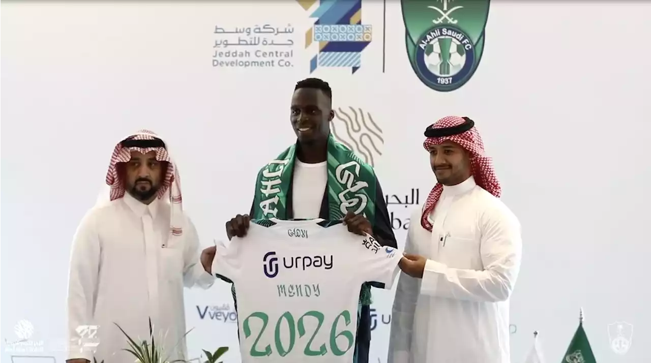 Chelsea confirm Mendy departure as goalkeeper seals Al Ahli move