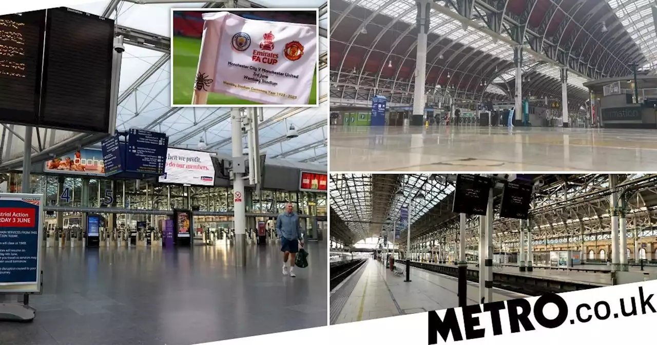 Rail strikes leave London's biggest train stations empty ahead of FA Cup final