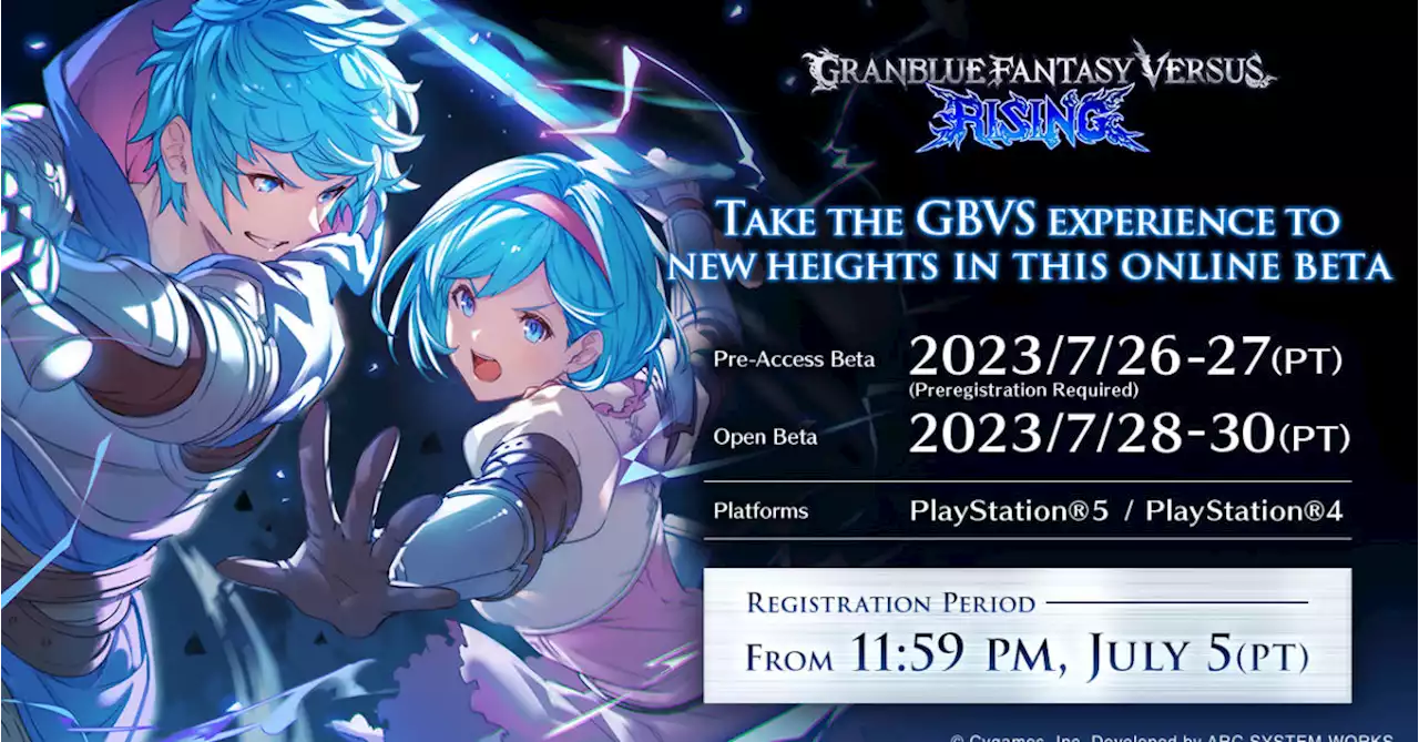 Granblue Fantasy Versus: Rising To Hold EVO 2023 Open Beta Tourney