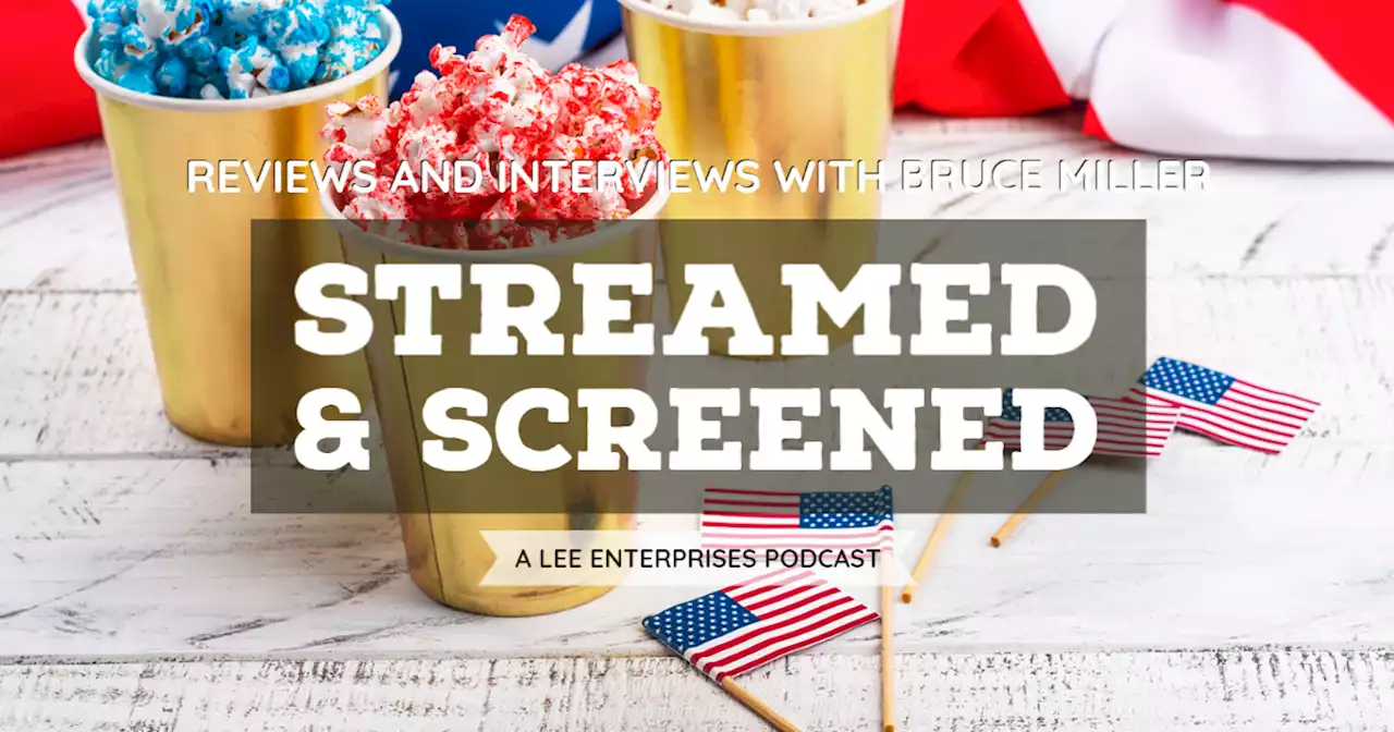 The greatest patriotic movies to watch for Independence Day | Streamed & Screened podcast