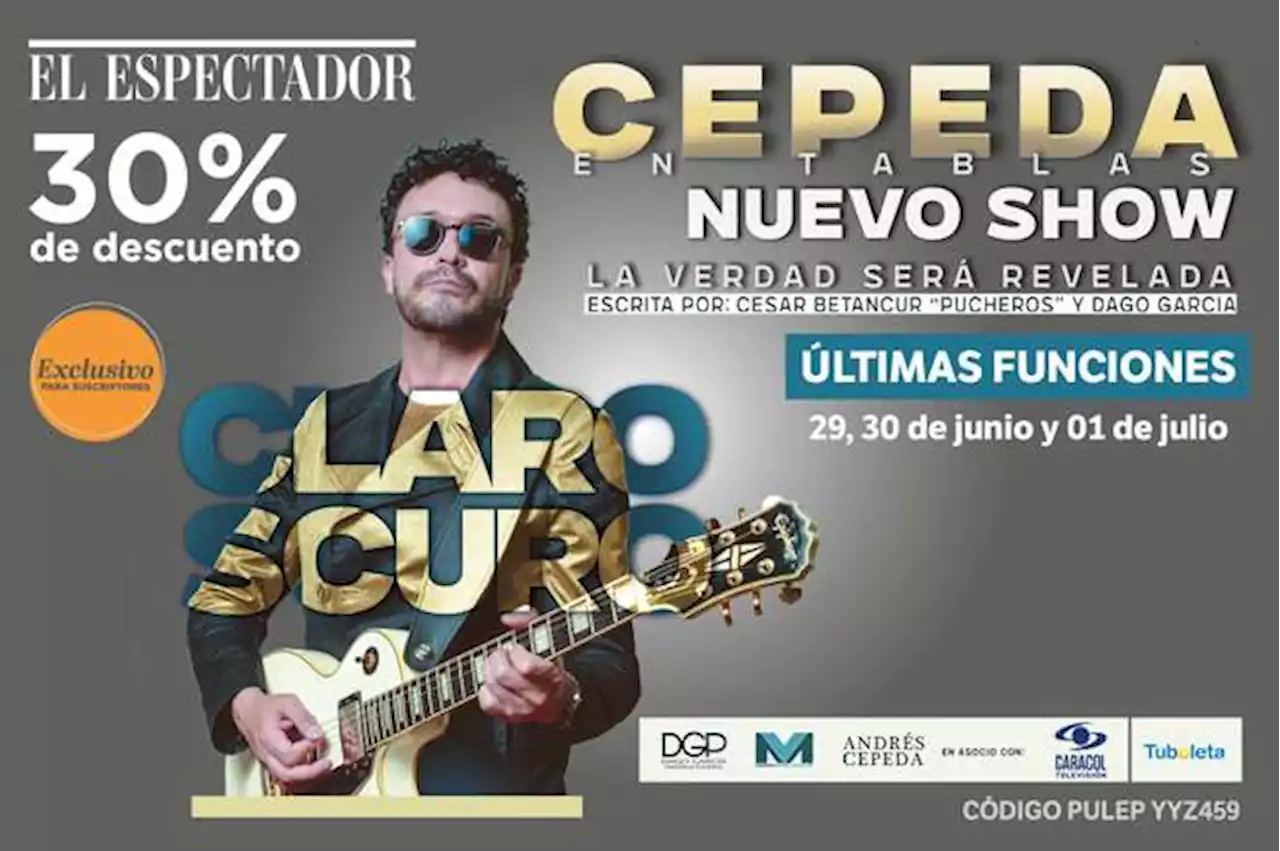 Últimas fechas para vivir la magia en vivo de Cepeda en Tablas Claroscuro