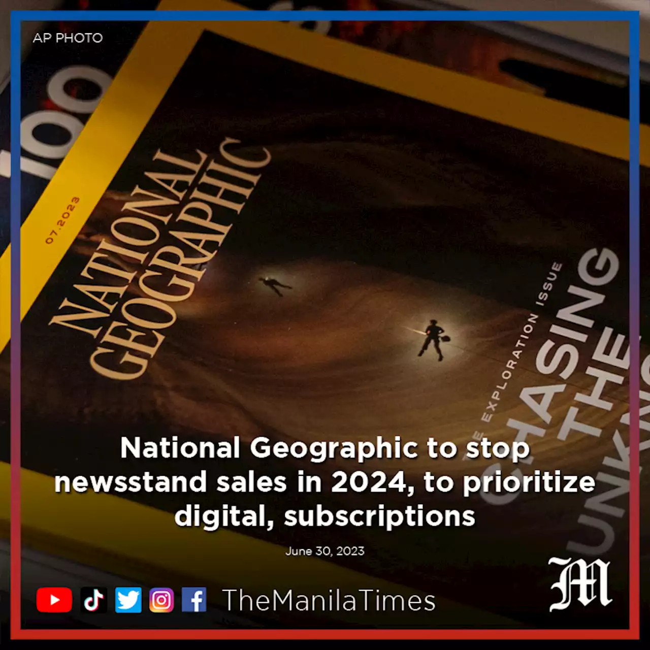 National Geographic to stop newsstand sales in 2024, to prioritize digital, subscriptions.