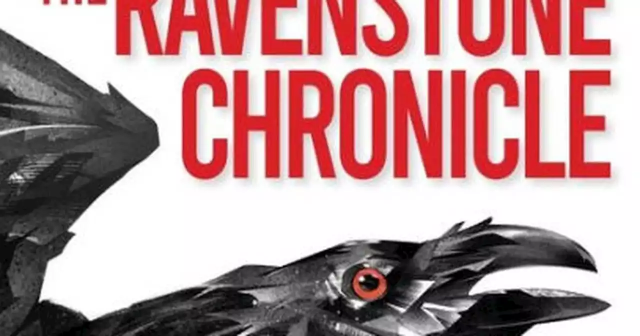 Book review: A thriller with a human touch, ‘The Ravenstone Chronicle’ develops compelling characters