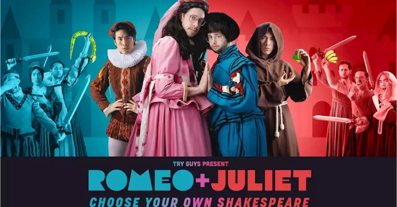 The Try Guys: Romeo+Juliet Interactive Live Show Set for June 15th