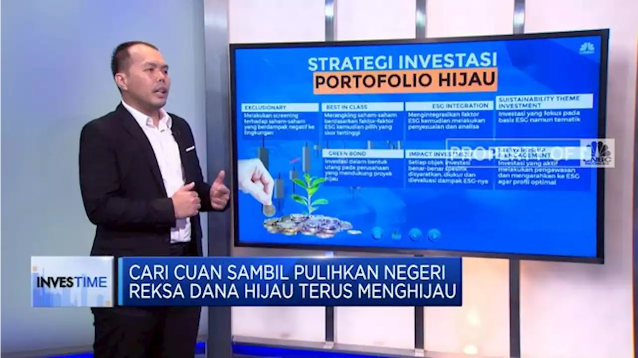 Mau Cuan Berlimpah, Intip Tips Investasi di Reksadana Hijau