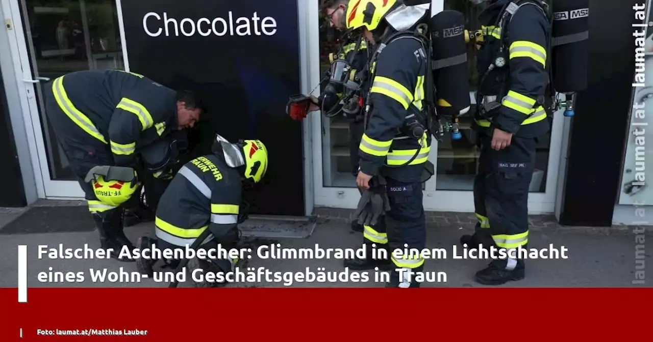 Falscher Aschenbecher: Glimmbrand in einem Lichtschacht eines Wohn- und Geschäftsgebäudes in Traun | laumat|at