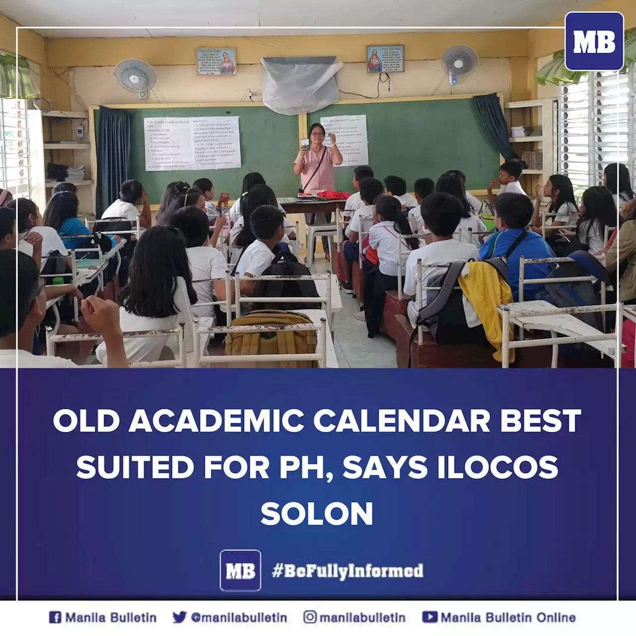 Old academic calendar best suited for PH, says Ilocos solon