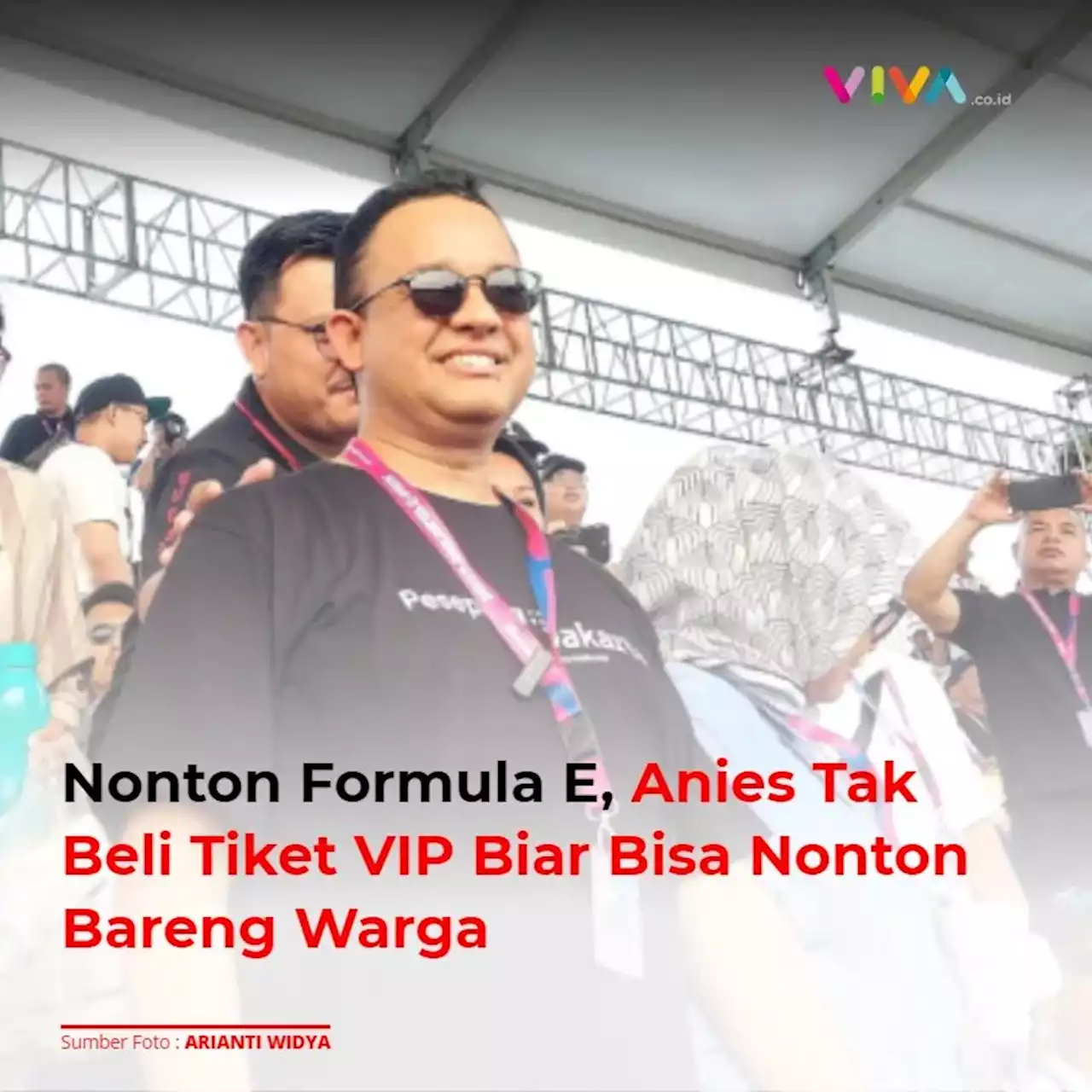 Nonton Formula E, Anies Tak Beli Tiket VIP Biar Bisa Nonton Bareng Warga