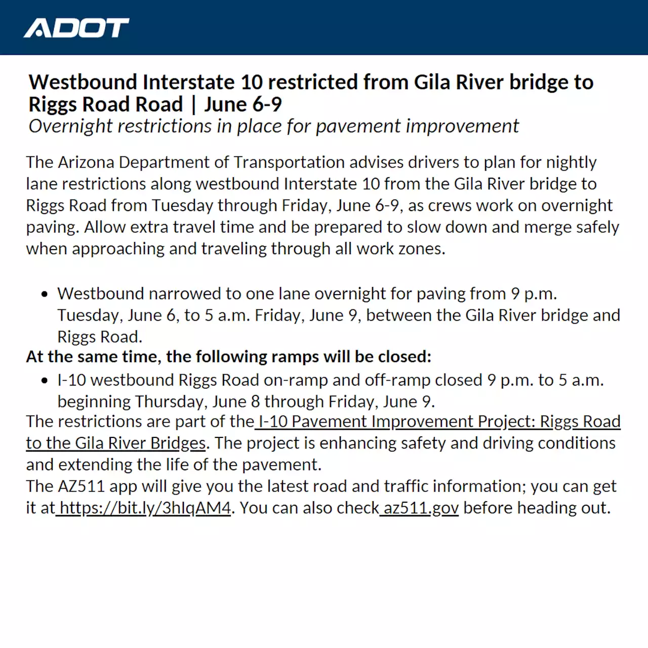 Westbound Interstate 10 restricted from Gila River bridge to Riggs Road Road | June 6-9