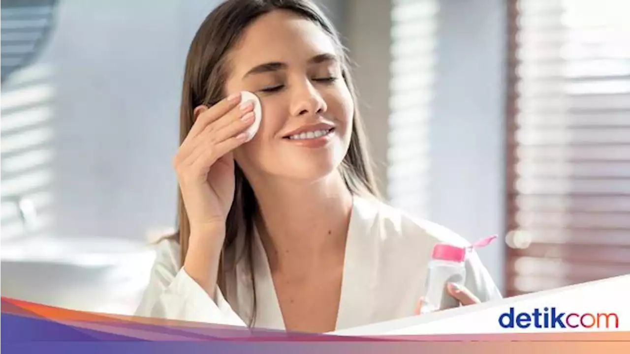 Rekomendasi 7 Micellar Water yang Membersihkan Sekaligus Bantu Mencerahkan