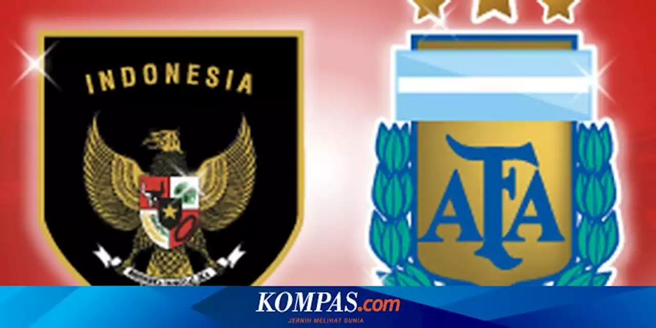 Link Pembelian dan Harga Tiket Indonesia Vs Argentina, Dibuka Pukul 12.00 WIB