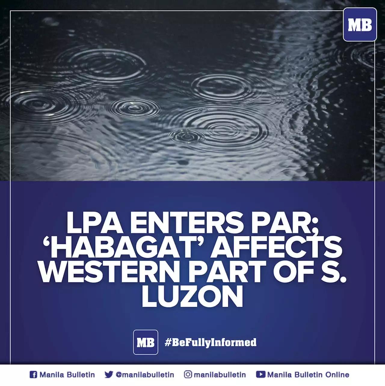 LPA enters PAR; ‘habagat’ affects western part of S. Luzon