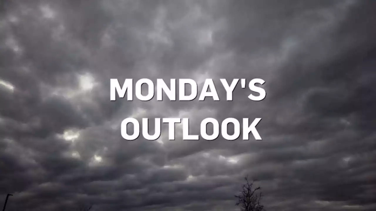 Forecast: More of the same for Monday