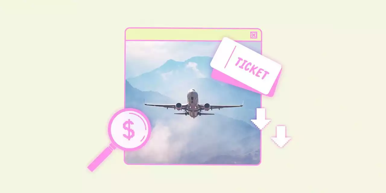 Catch Flights, Not Feelings, With These Expert-Approved Tips on How to Buy Cheap Plane Tickets