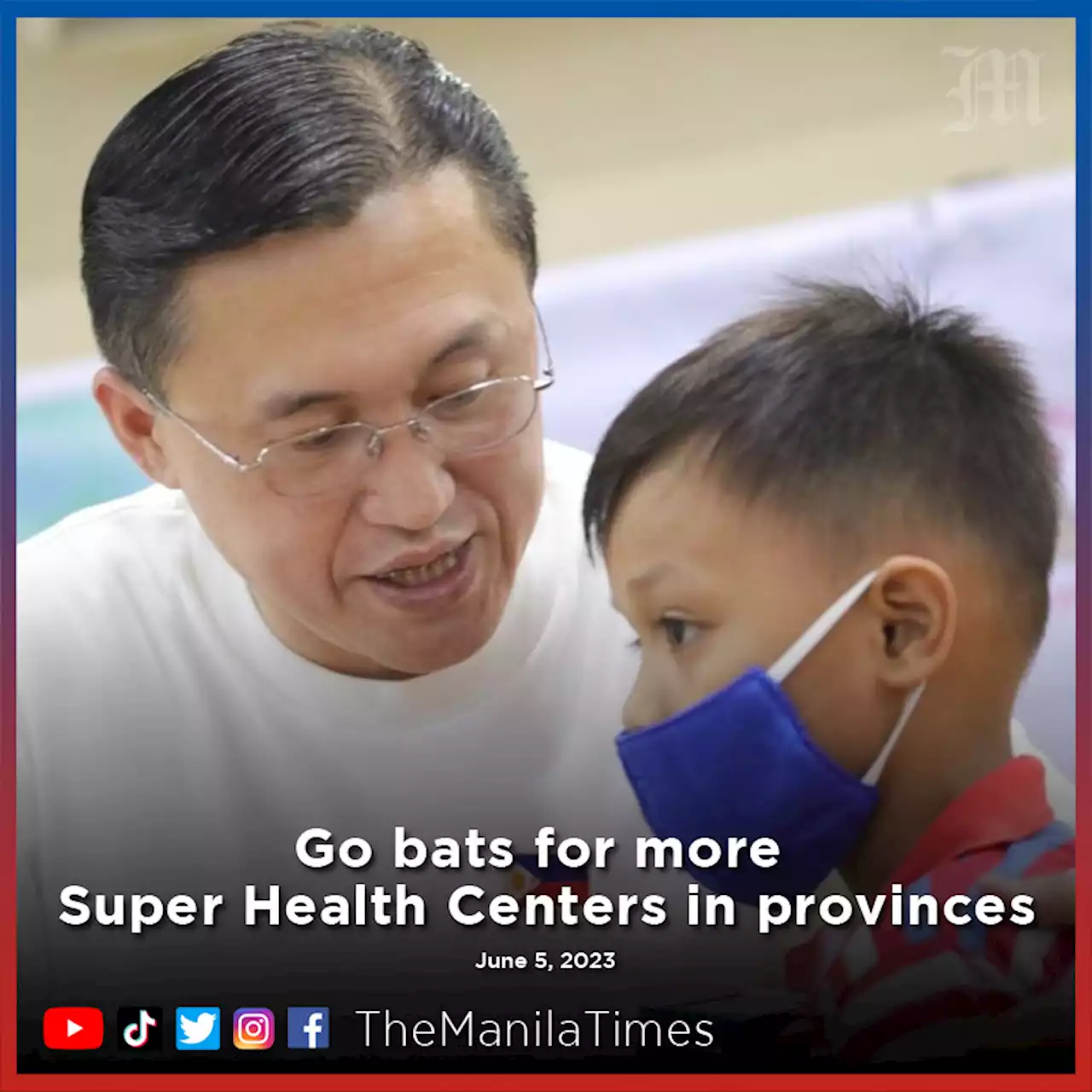 Go bats for more Super Health Centers in provinces