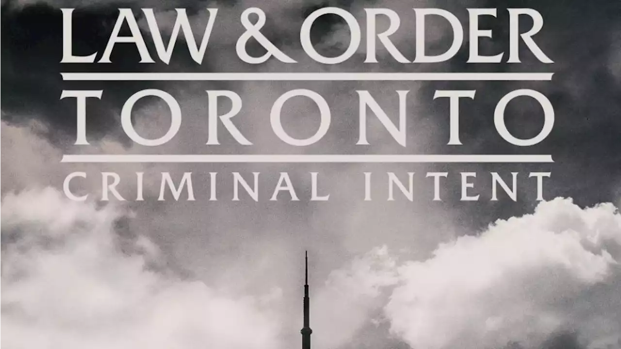 ‘Law & Order’ Expands to Canada With Toronto Edition of ‘Criminal Intent’