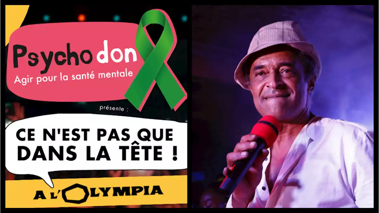 Psychodon 2023 : journées de mobilisation et grand concert de prestige à l’Olympia ces 11 et 12 juin