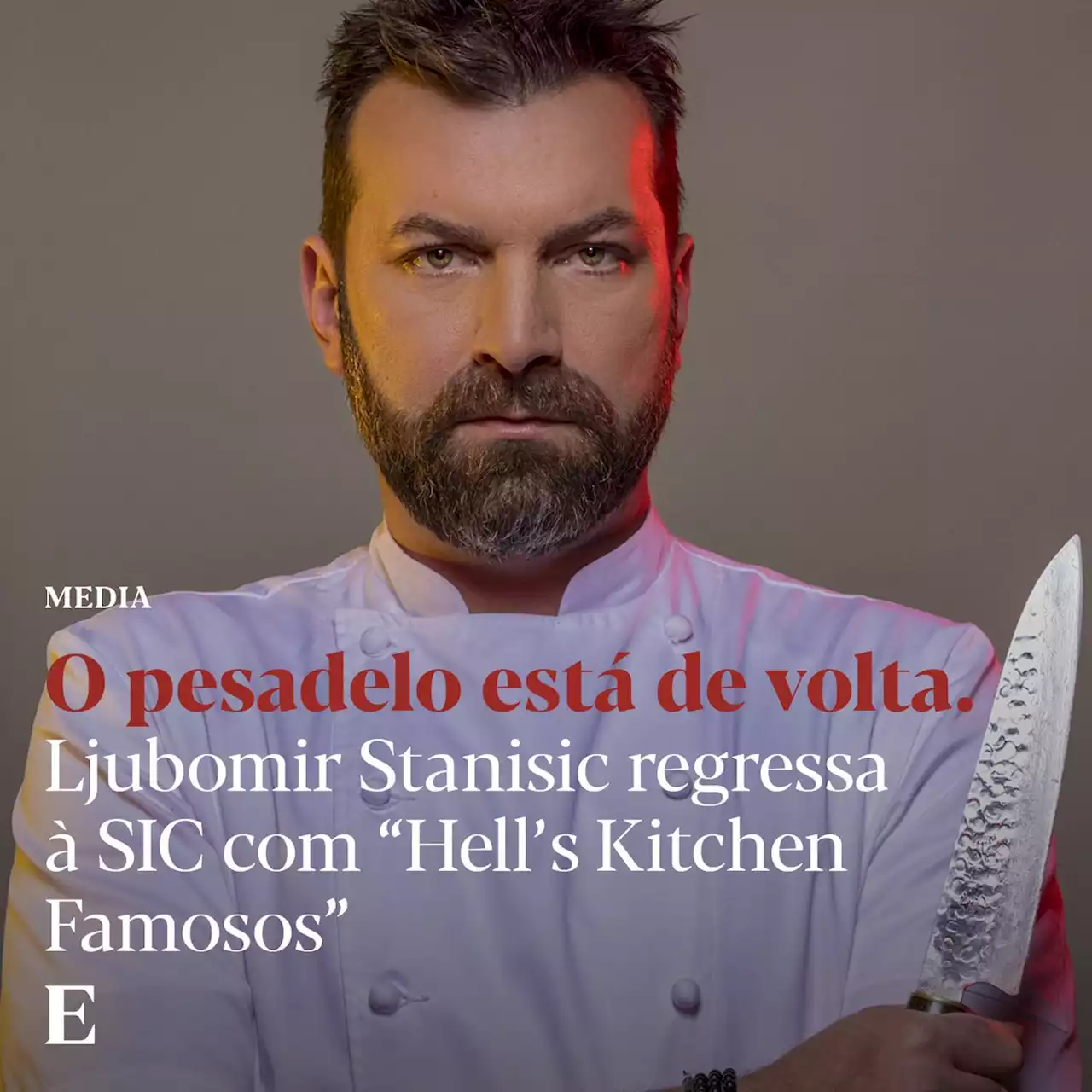 O pesadelo está de regresso! Ljubomir Stanisic volta à SIC com “Hell’s Kitchen – Famosos”