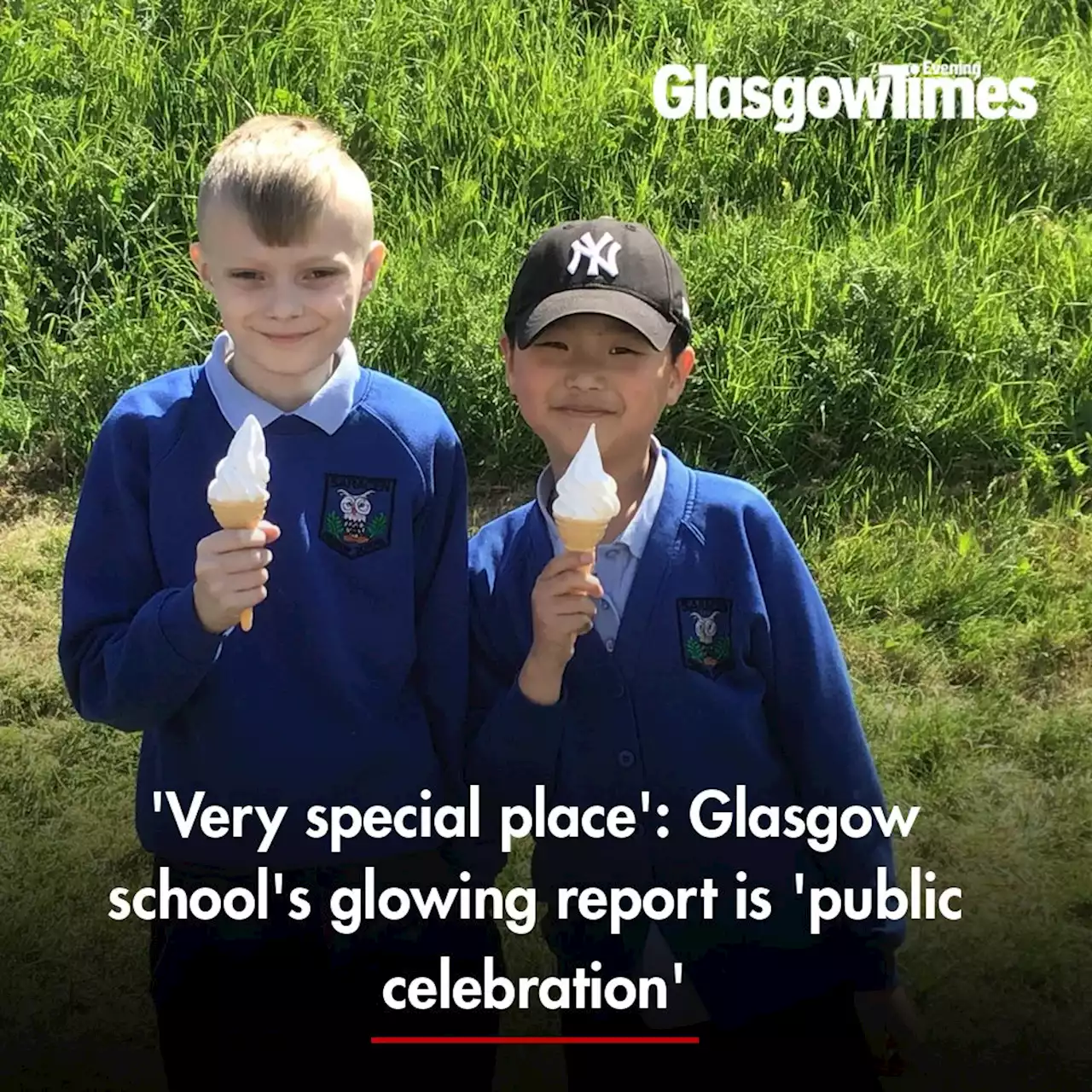 'Very special place': Glasgow school's glowing report is 'public celebration'