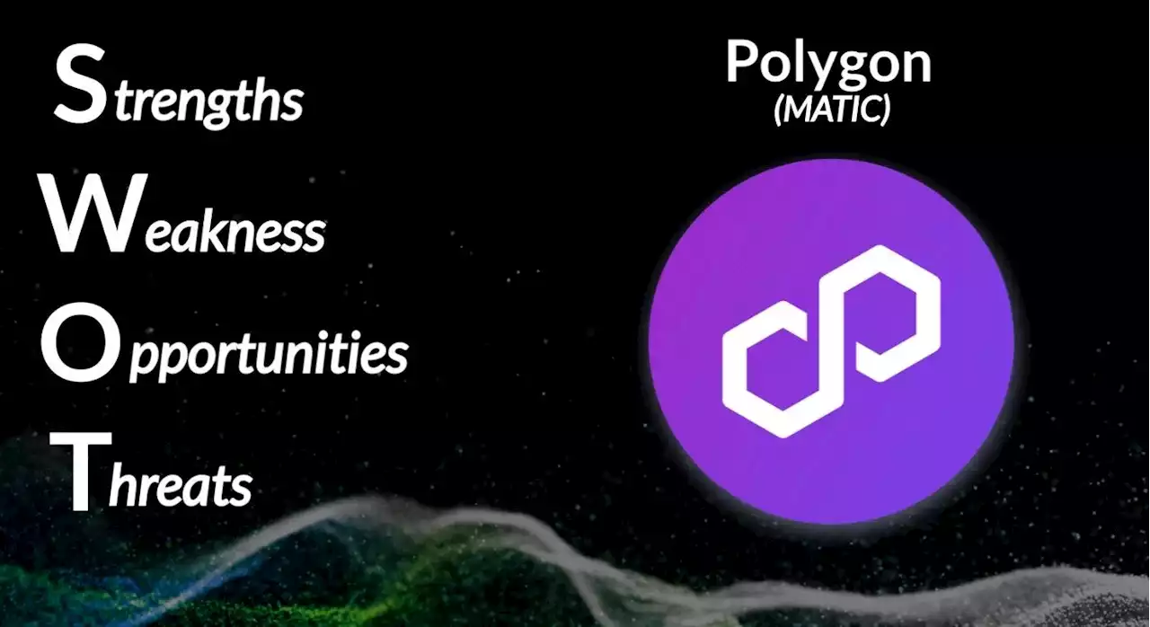 The Polygon (MATIC) SWOT Analysis: Evaluating the General-purpose Ethereum Scaling Solution | HackerNoon