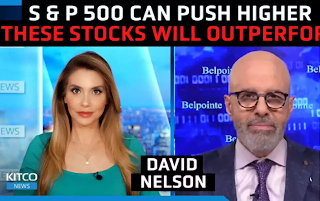 Stocks will end 2023 higher, but 'Fed has gone too far' - David Nelson