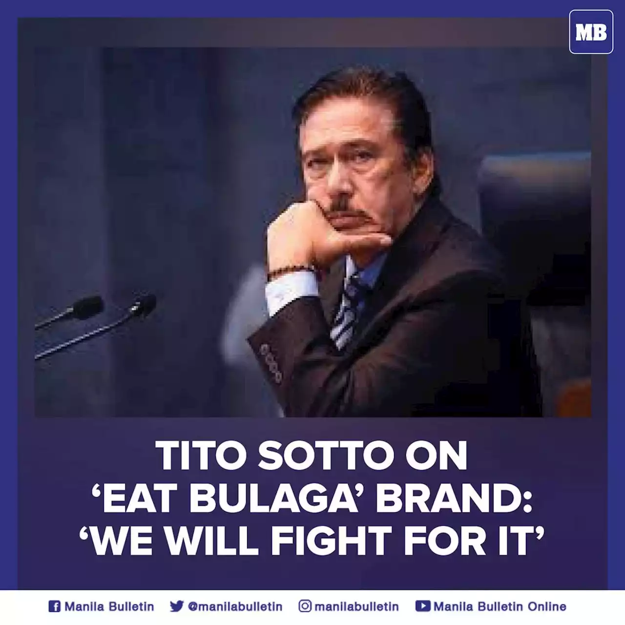 Tito Sotto on ‘Eat Bulaga’ brand: ‘We will fight for it’