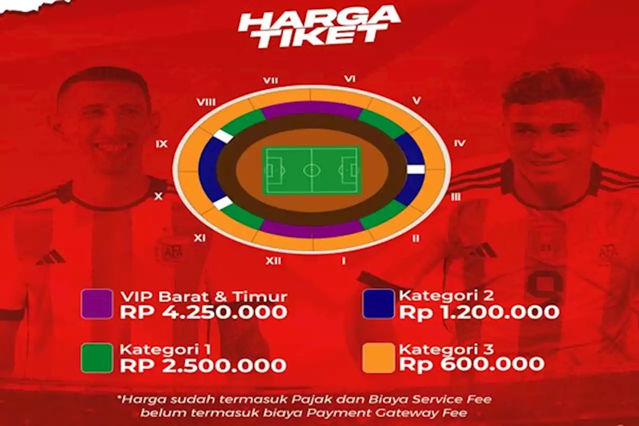 Perhatian! Hari Ini Kesempatan Terakhir Memesan Tiket Indonesia vs Argentina