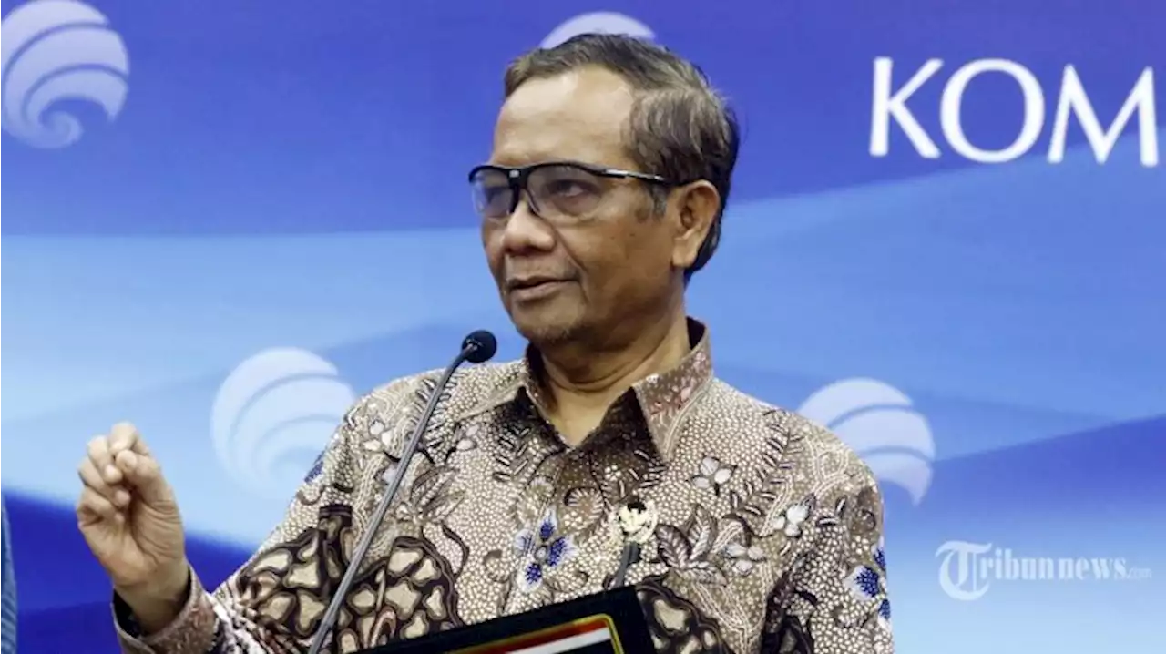 Mahfud MD Tolak Jadi Cawapres Anies Baswedan dan Masuk Bursa Cawapres Ganjar Pranowo - Tribunnews.com