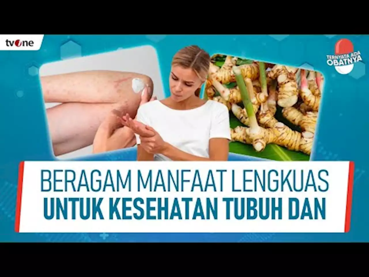 Rutin Minum Air Rebusan Lengkuas Bisa Mengurangi Rasa Sakit - tvOne