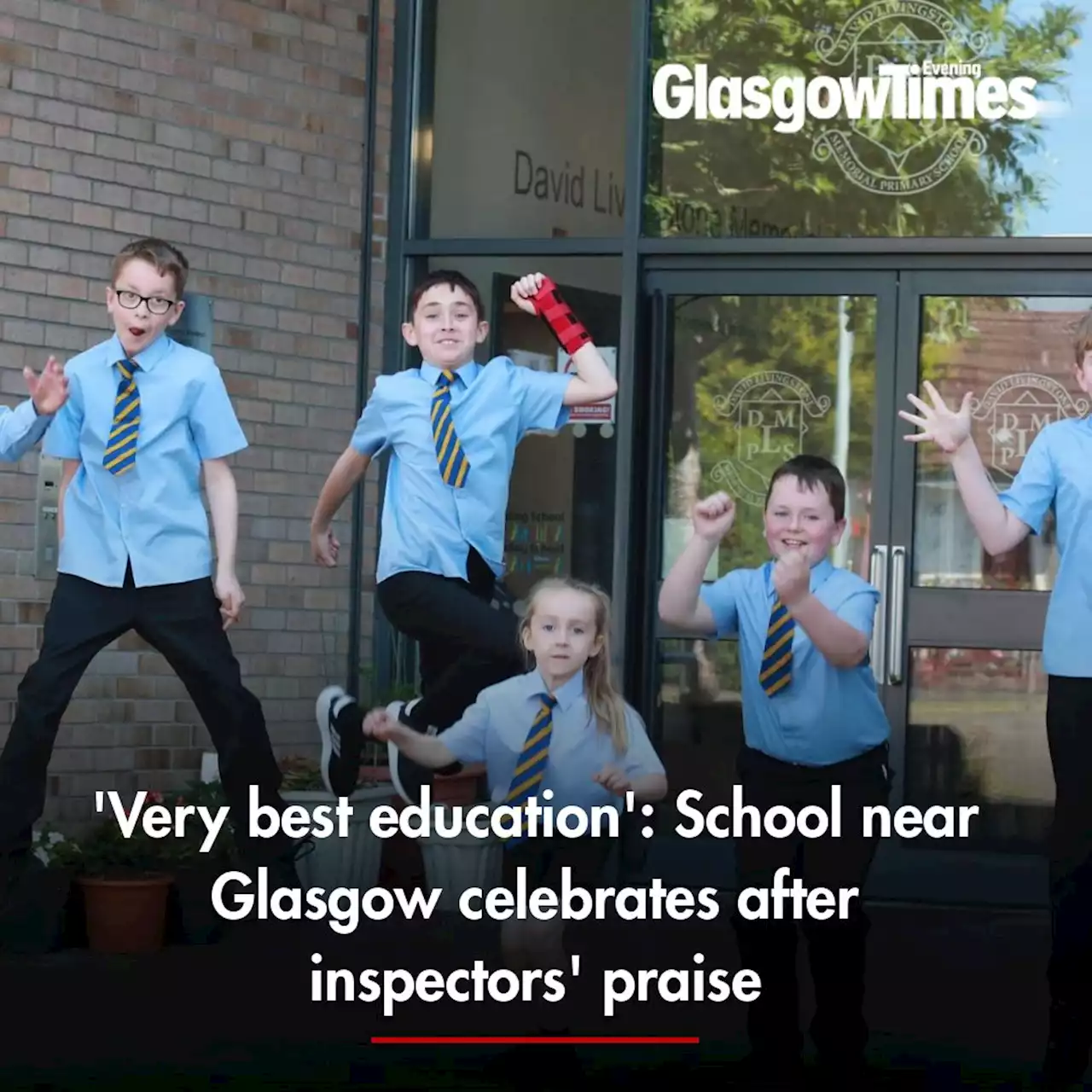 'Very best education': School near Glasgow celebrates after inspectors' praise