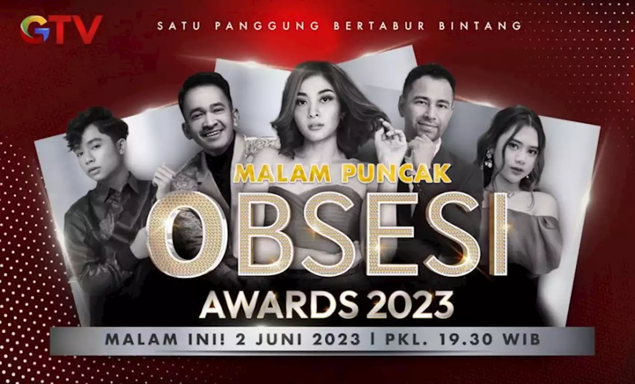 Malam Ini! Ajang Prestisius Penghargaan Dunia Selebritas Obsesi Awards Hadir Lagi