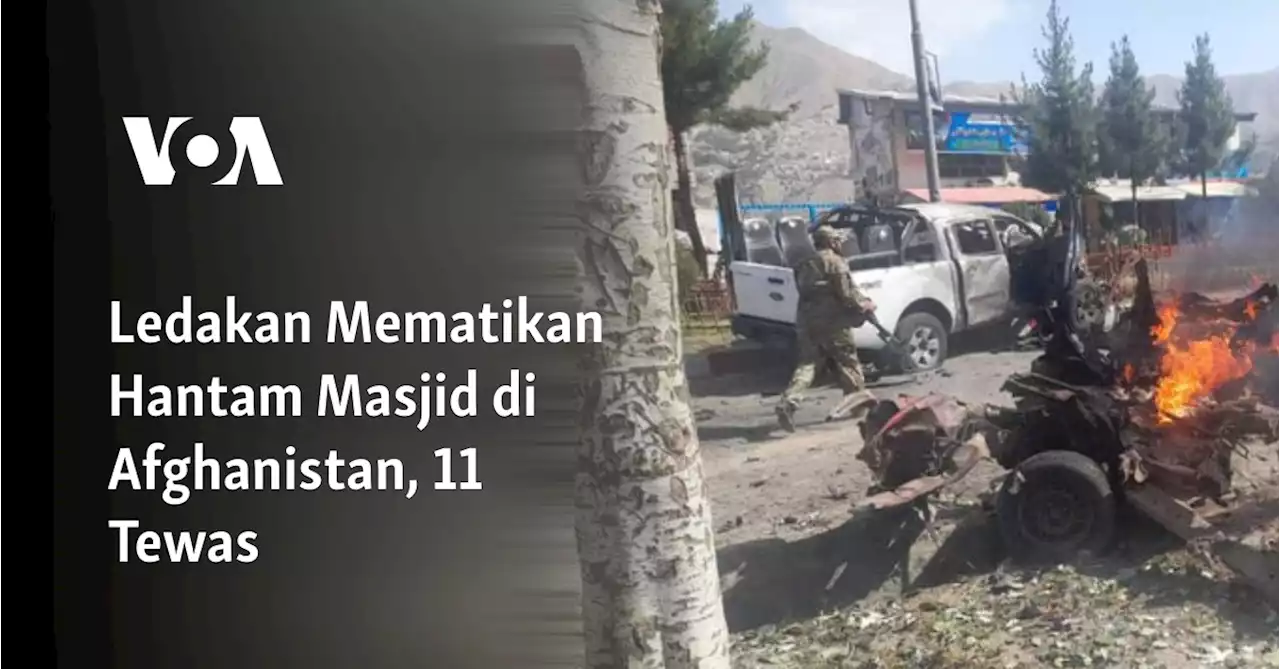 Ledakan Mematikan Hantam Masjid di Afghanistan, 11 Tewas