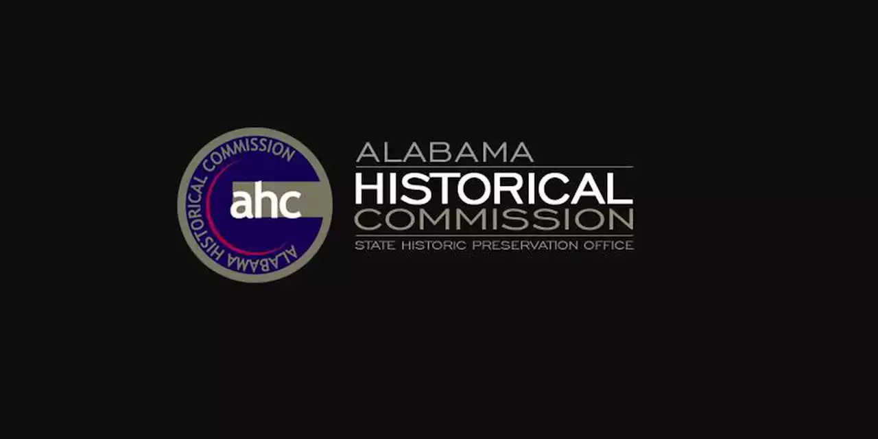 Alabama Historical Commission announces new grant program to benefit historic sites