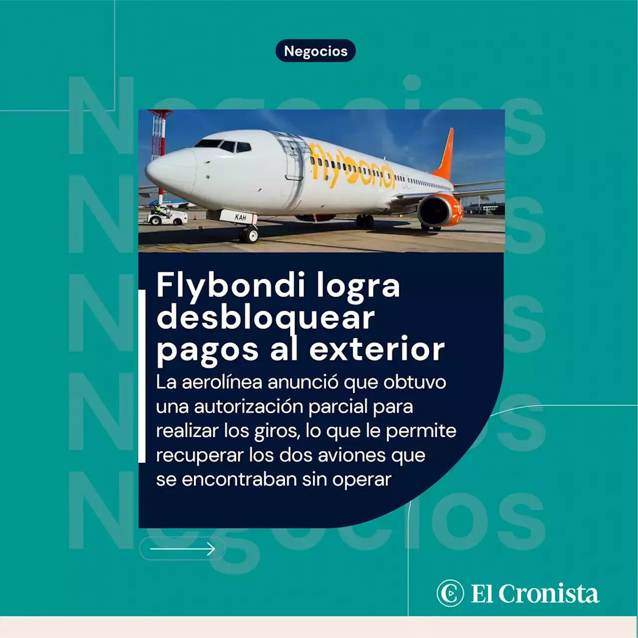 Flybondi logra desbloquear pagos al exterior y avanza hacia la normalizaci�n de sus vuelos