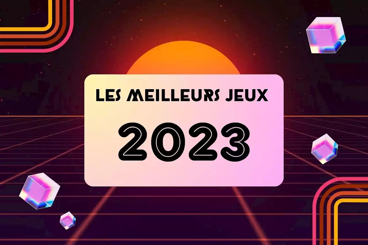 Les meilleurs jeux de 2023 (pour l'instant)