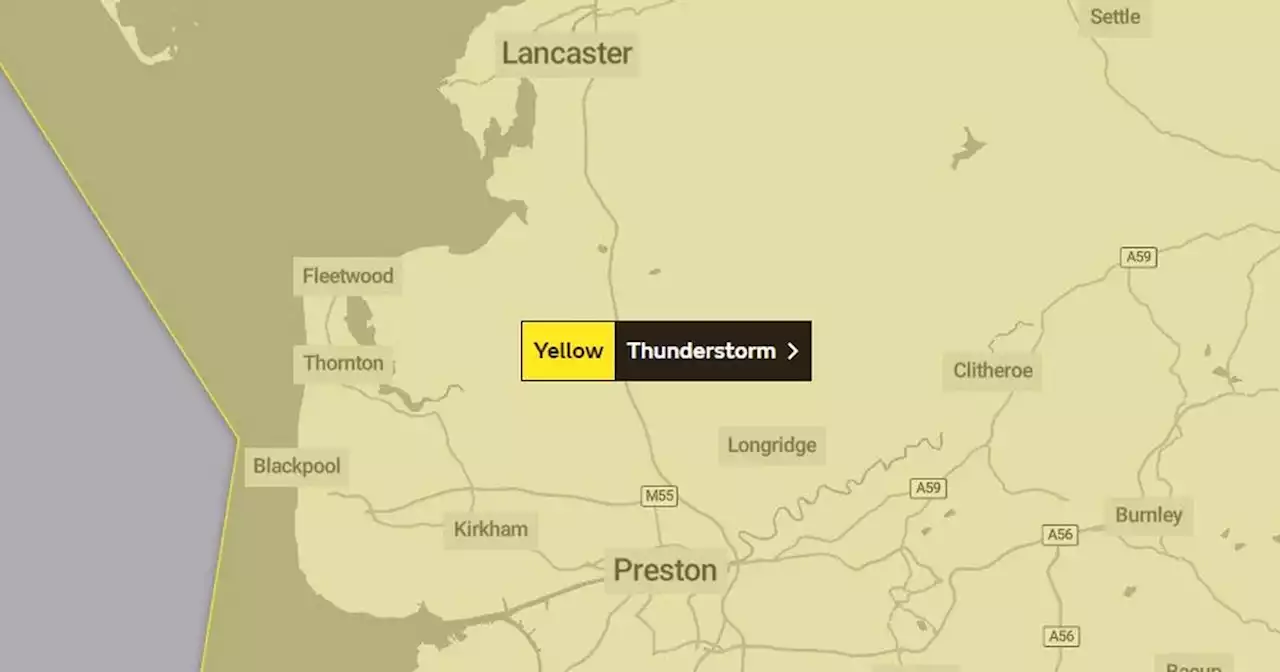 Met Office issues new weekend thunderstorm warning covering all of Lancashire