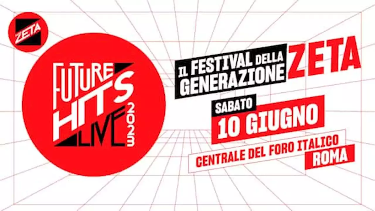 Radio Zeta Future Hits Live 2023, il concerto del 10 giugno su Sky Uno